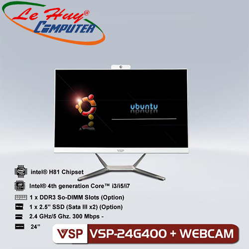 PC All in One VSP 24G400 (i3-4160/Ram 4GB/SSD 128GB/24inch) Tích Hợp Sẵn Webcam + WIFI