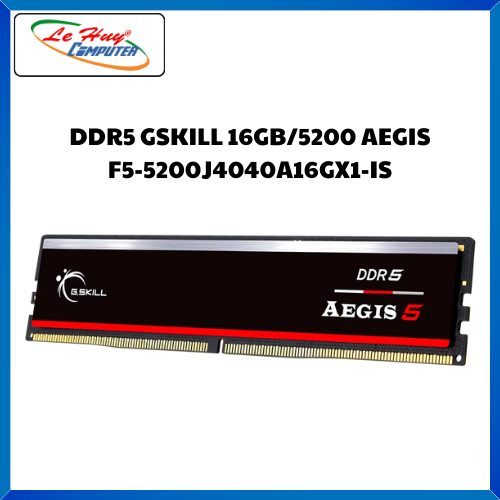 Ram Máy Tính G.Skill Aegis 5 16GB DDR5 Bus 5200Mhz F5-5200J4040A16GX1-IS