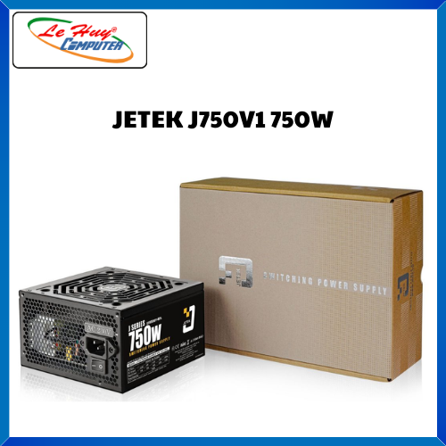 Nguồn Máy Tính Jetek J750V1 750W (2 x 8 Pin CPU)